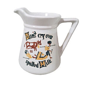 Western Stoneware Monmouth Pottery Don't Cry Over Spilled Milk Pitcher Farm Hous